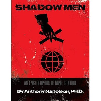 Shadow Men - by  Anthony Napoleon (Paperback)