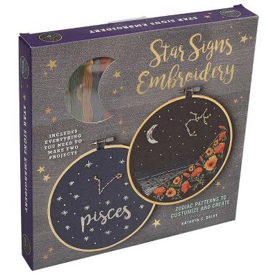 Star Signs Embroidery - (Embroidery Craft) by  Kathryn Chipinka Dalby (Mixed Media Product)