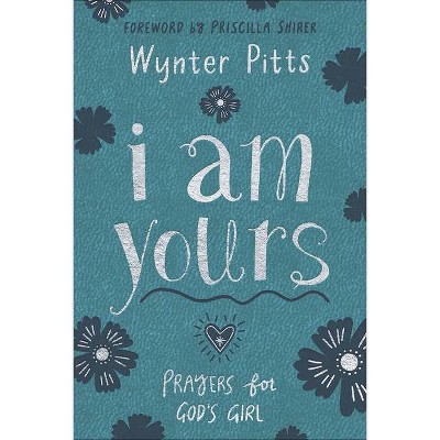 I Am Yours - by  Wynter Pitts (Leather Bound)