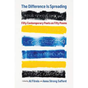 The Difference Is Spreading - by  Al Filreis & Anna Strong Safford (Hardcover)