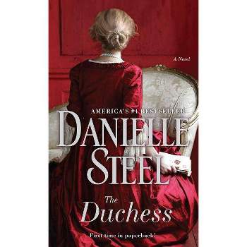 Duchess: A Novel 02/27/2018 - by Danielle Steel (Paperback)