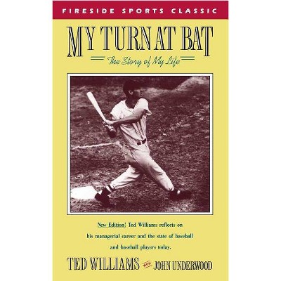 My Turn at Bat - (Fireside Sports Classics) by  Ted Williams (Paperback)