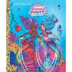 Barbie Mermaid Power Little Golden Book (Barbie) - by  Golden Books (Hardcover)