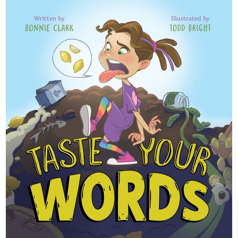 Taste Your Words - by  Bonnie Clark (Hardcover) - image 1 of 1