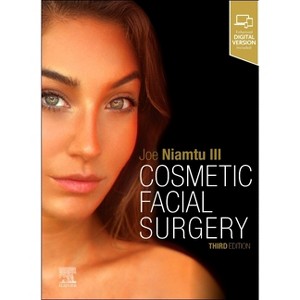 Cosmetic Facial Surgery - 3rd Edition by  Joe Niamtu (Hardcover) - 1 of 1