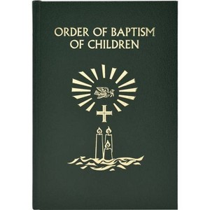 Order of Baptism of Children - by  International Commission on English in the Liturgy (Leather Bound) - 1 of 1