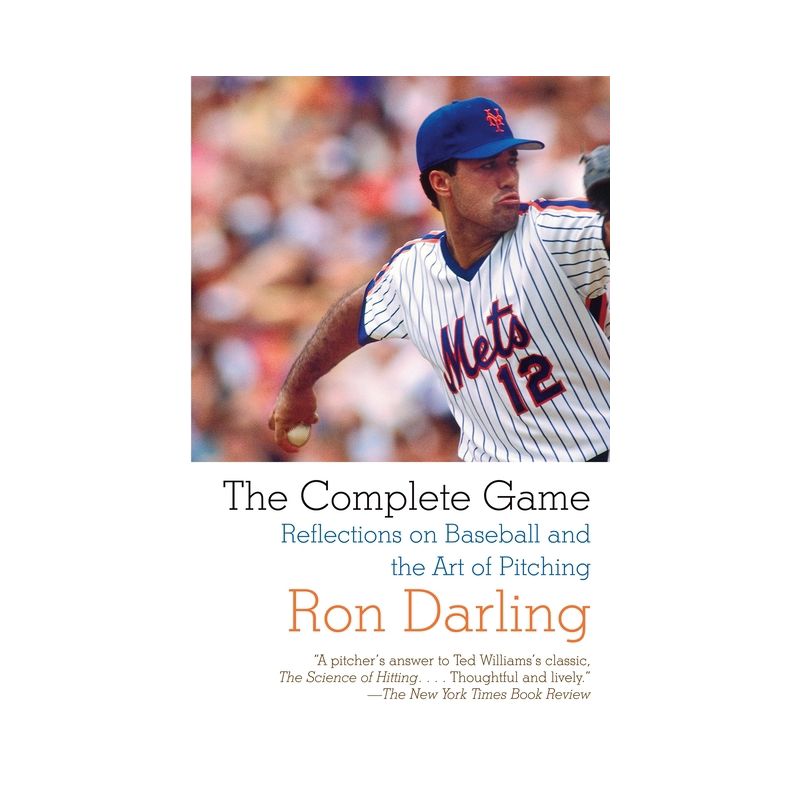 The Complete Game - by  Ron Darling (Paperback), 1 of 2