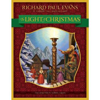 The Light of Christmas - by  Richard Paul Evans (Hardcover)
