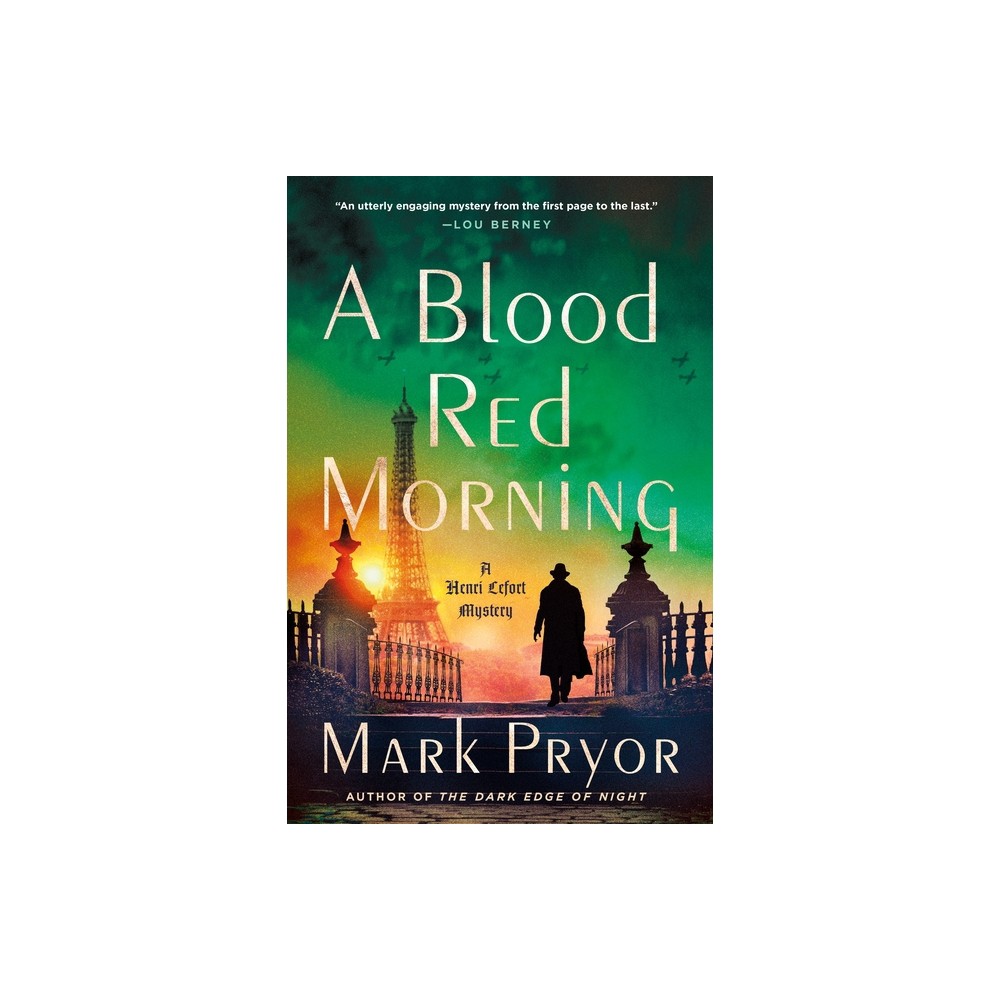 A Blood Red Morning - (Henri Lefort Mysteries) by Mark Pryor (Hardcover)