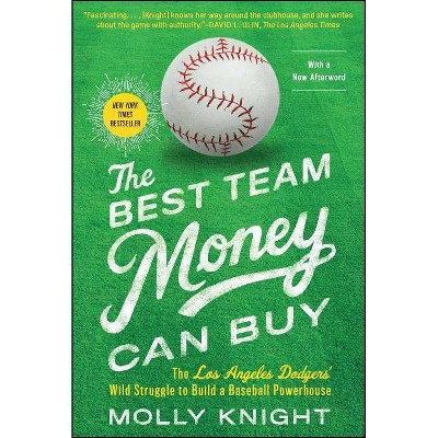  The Best Team Money Can Buy - by  Molly Knight (Paperback) 