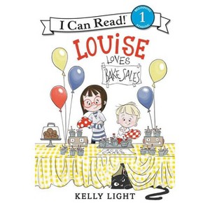 Louise Loves Bake Sales - (I Can Read Level 1) by Kelly Light - 1 of 1