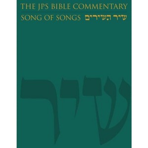 The JPS Bible Commentary: Song of Songs - by  Michael Fishbane (Hardcover) - 1 of 1