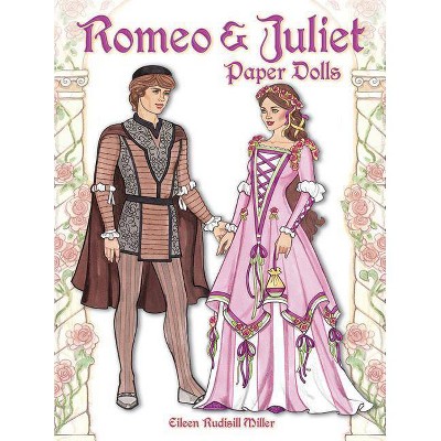 Romeo and Juliet Paper Dolls - (Dover Paper Dolls) by  Eileen Rudisill Miller (Paperback)