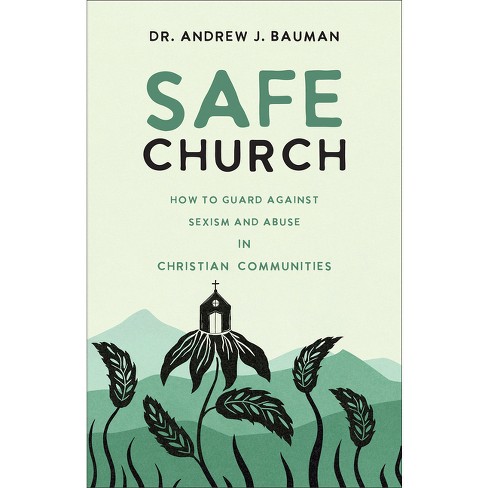 Safe Church - by  Andrew J Bauman (Hardcover) - image 1 of 1