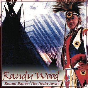 Randy Wood - Round Dance the Night Away (CD) - 1 of 1