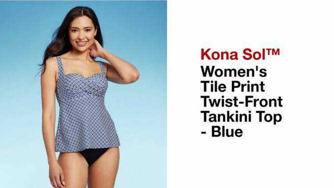 Women's Tile Print Twist-Front Tankini Top - Kona Sol™ Blue, 2 of 17, play video