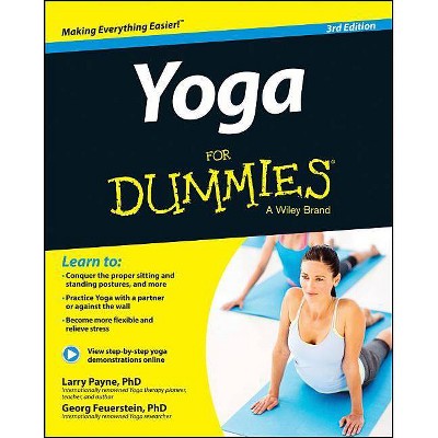 Yoga for Dummies - (For Dummies) 3rd Edition by  Larry Payne & Georg Feuerstein (Paperback)