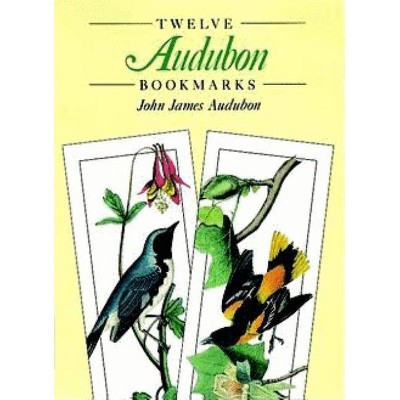 Twelve Audubon Bookmarks - (Small-Format Bookmarks) by  John James Audubon (Paperback)