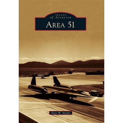 Area 51 - By Merlin Peter W (Paperback)