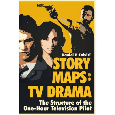 Story Maps - by  Daniel P Calvisi (Paperback)