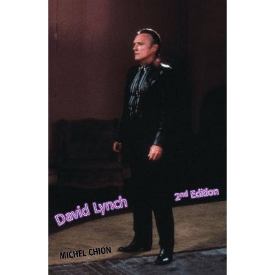 David Lynch - 2nd Edition by  Michel Chion (Paperback)