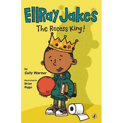 Ellray Jakes the Recess King! (Paperback) (Sally Warner)