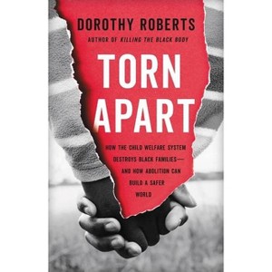 Torn Apart - by Dorothy Roberts - 1 of 1