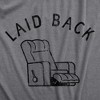 Mens Laid Back T Shirt Funny Sarcastic Recliner Chair Graphic Novelty Tee For Guys - Crazy Dog Men's T Shirt - 2 of 4