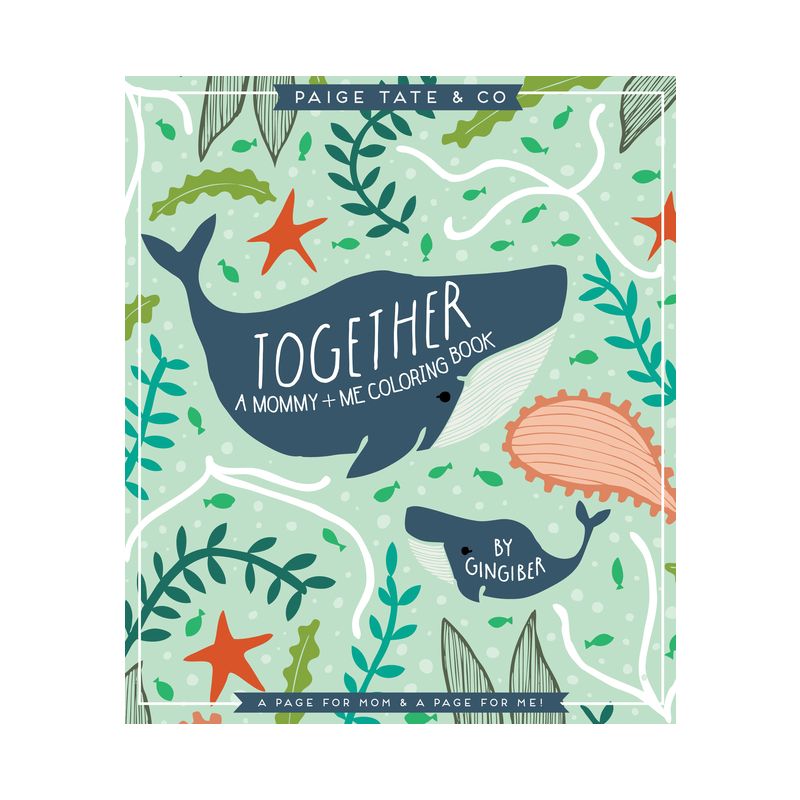 Together: A Mommy + Me Coloring Book - (Paperback), 1 of 4