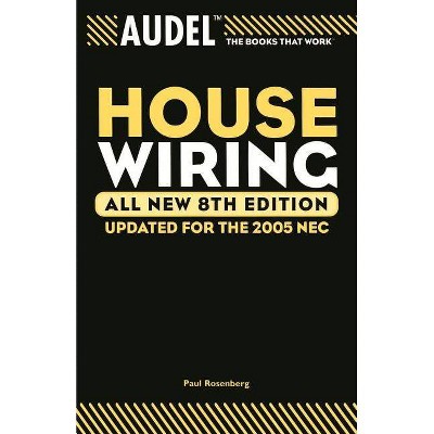 Audel House Wiring - 8th Edition by  Paul Rosenberg & Roland E Palmquist (Paperback)