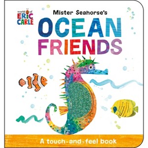 Mister Seahorse's Ocean Friends - by  Eric Carle (Board Book) - 1 of 1