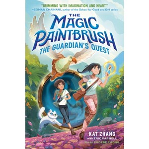 The Magic Paintbrush: The Guardian's Quest - by  Kat Zhang & Eric Darnell (Hardcover) - 1 of 1