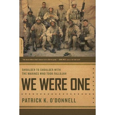 We Were One - by  Patrick K O'Donnell (Paperback)