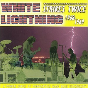 White Lightning - Strikes Twice (1968-1969) (CD) - 1 of 1
