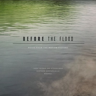 Trent Reznor & Atticus Ross & Gustavo Santaolalla - Before The Flood (Original Soundtrack) (Vinyl)