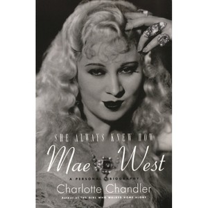 She Always Knew How - (Applause Books) by  Charlotte Chandler (Paperback) - 1 of 1