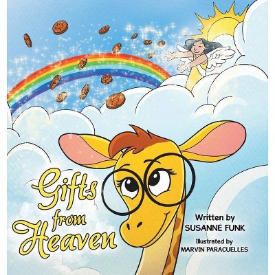 Gifts from Heaven - by  Susanne Funk (Hardcover)