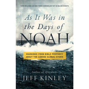 As It Was in the Days of Noah - by  Jeff Kinley (Paperback) - 1 of 1