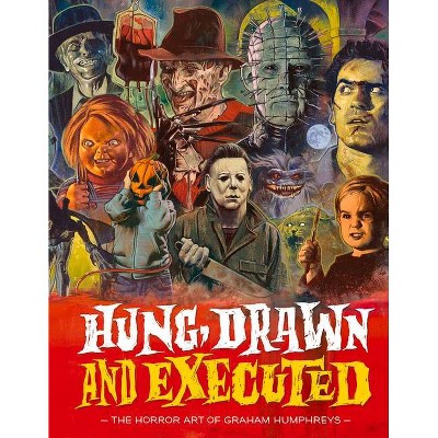 Hung, Drawn and Executed - (Hardcover)