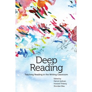 Deep Reading - by  Sheridan Blau (Paperback) - 1 of 1