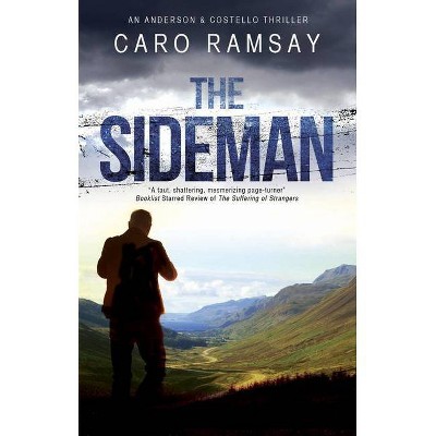 The Sideman - (Anderson & Costello Thriller) by  Caro Ramsay (Paperback)