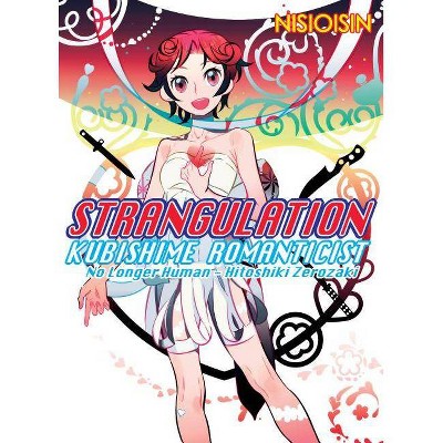 Strangulation - (Zaregoto) by  Nisioisin (Paperback)