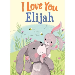 I Love You Elijah Picture Book - by JD Green (Hardcover) - 1 of 2