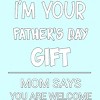 Women's Design By Humans I'm Your Father's Day Gift You Are Welcome By sukhendu12 Racerback Tank Top - 2 of 2