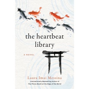 The Heartbeat Library - by Laura Imai Messina - 1 of 1