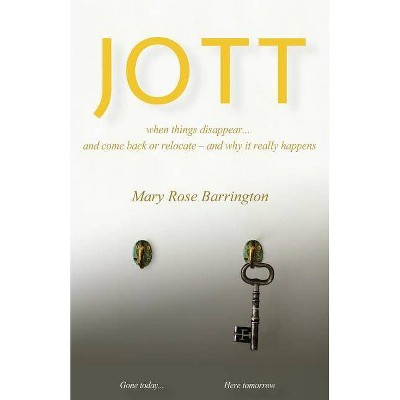 Jott - by  Mary Rose Barrington (Paperback)