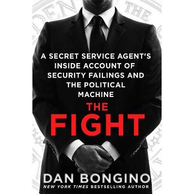 The Fight - by  Dan Bongino (Paperback)