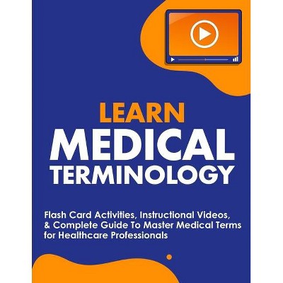 Learn Medical Terminology - by  Nedu (Paperback)