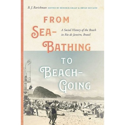 From Sea-Bathing to Beach-Going - (Diálogos) by  B J Barickman (Paperback)