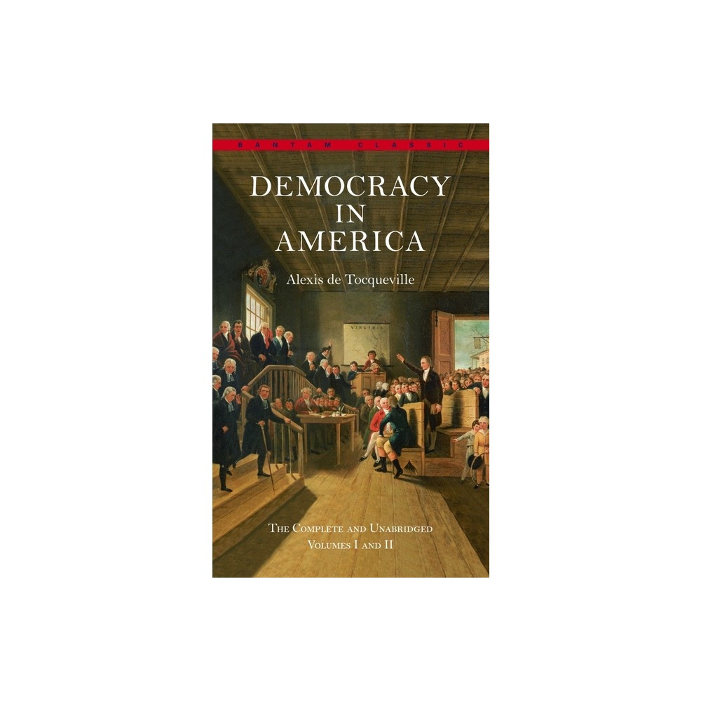 Democracy in America - (Paperback)